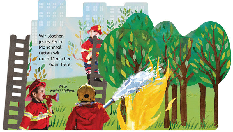 Meine, deine, unsere Welt - Komm, wir spielen Feuerwehr!
