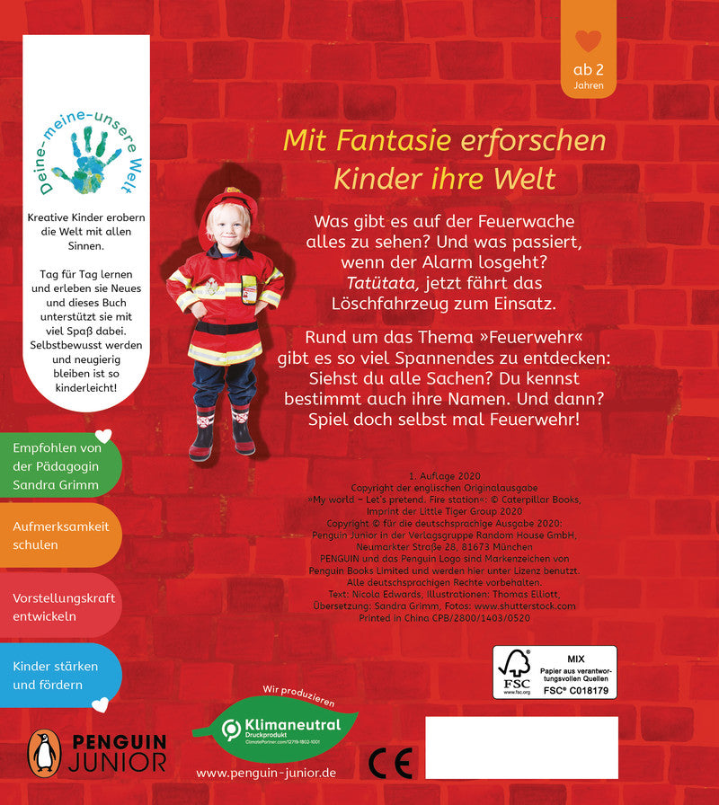 Meine, deine, unsere Welt - Komm, wir spielen Feuerwehr!